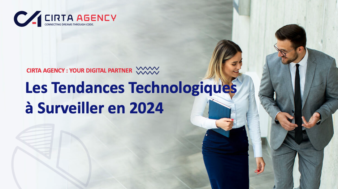 Les Tendances Technologiques à Surveiller en 2024